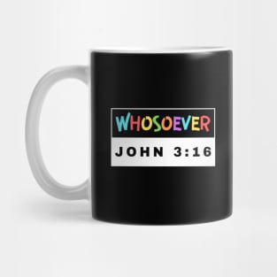 Whosoever | Christian Bible Verse John 3:16 Mug